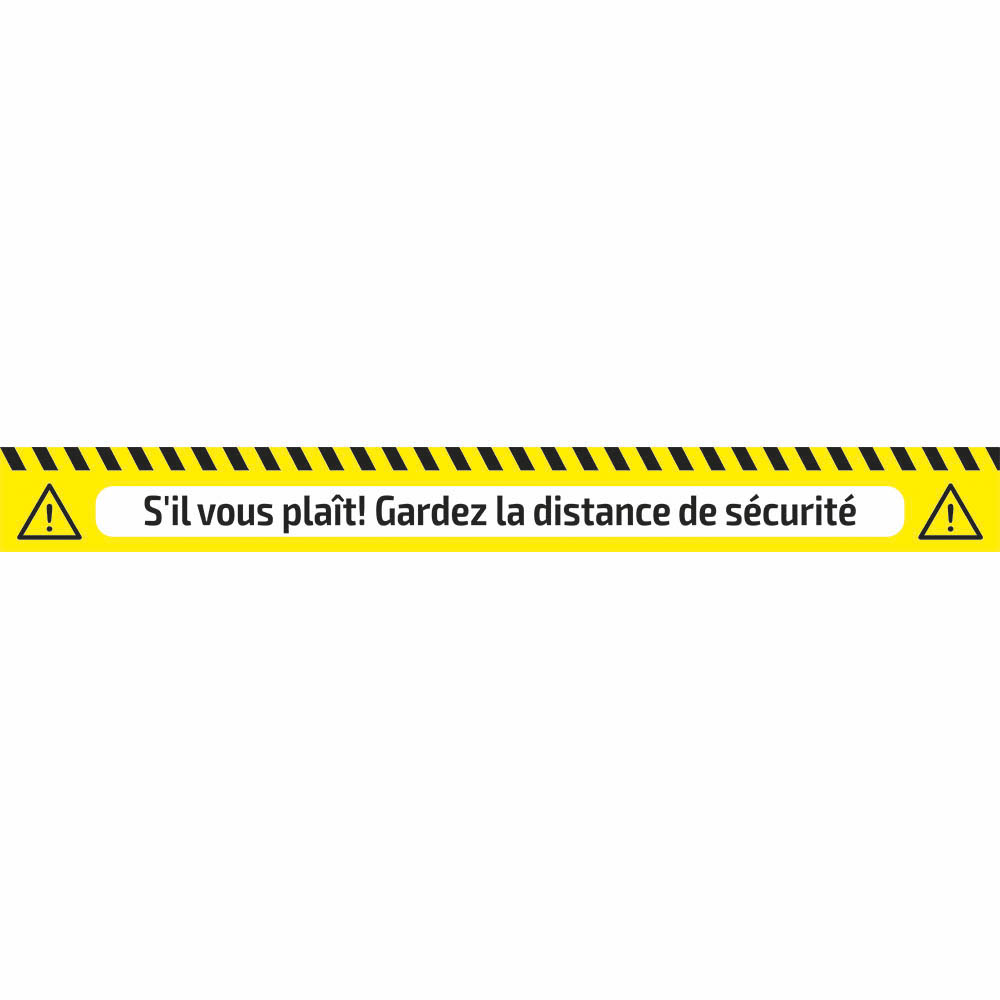 RUBAN ADHÉSIF DE SIGNALISATION - DISTANCE DE SÉCURITÉ